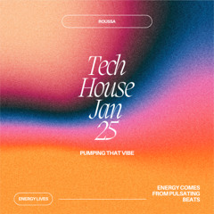 Journey of Renewal - Roussa's Tech House Mix - Tracks of Jan 2025