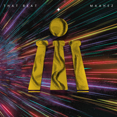 MAAHEZ - THAT BEAT [Extended]