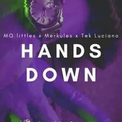 MO Littles Ft. Tek Luciano & Merkules - Hands Down (Remix) 89.4