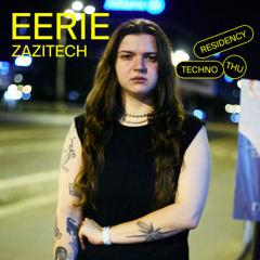 eerie w/ zazitech