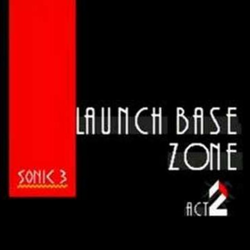 Launch Base Zone Act 2 (S&KC/Proto/Origins)- [S3 Style Rearrange]