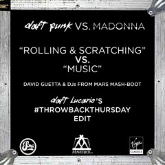 Daft Punk vs. Madonna — Rollin' & Scratchin' vs. Music (David Guetta Edit / Daft Lucario Rebuild)