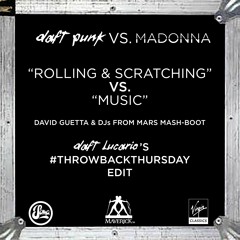 Daft Punk vs. Madonna — Rollin' & Scratchin' / Music (David Guetta Mash-Boot) (ALIVE 1997 Edit)