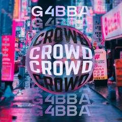 G4BBA - Crowd