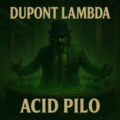ACID PILO  (FREE DOWNLOAD)