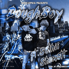 DoughBoy Feat. Sethii Shmactt (Prod. By HoodieMusic)