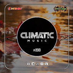 Podcast Climatic Music #233 (Melodic Techno & Progressive House)