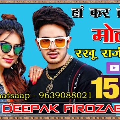 Han Kar De Meri Moto Dj Remix Diler Kaneriya (Hard Dholki) By Dj Deepak Firozabad