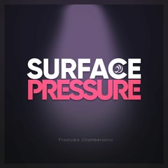 Surface Pressure - Epic Orchestral