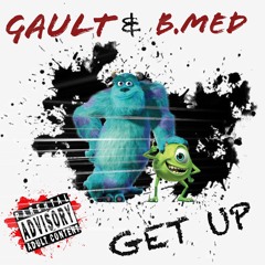 Get Up (Gault & B.Med)