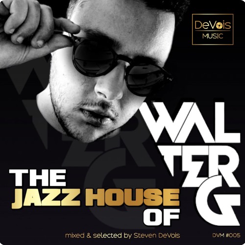 The Jazz House Of Walter G