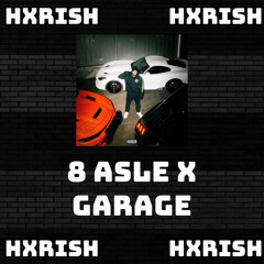 8 ASLE (Garage Remix)