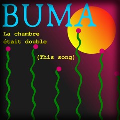 La chambre était double (this song)