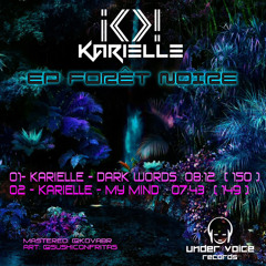 Karielle - Dark Words ( EP Foret Noire - UnderVoiceRec)