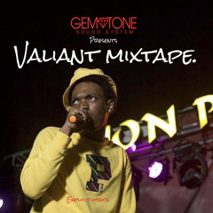 VALIANT MIXTAPE