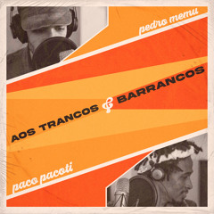 Aos Trancos e Barrancos