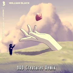 William Black - Remedy (BRD Creatures Remix)