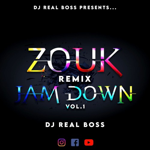 ZOUK REMIX JAM DOWN VOL.1