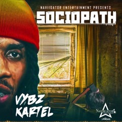 Vybz Kartel - Sociopath [Great Standards Riddim]
