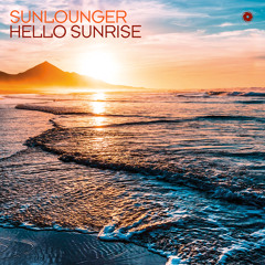 Hello Sunrise (Chillout Mix)