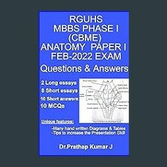 PDF/READ 💖 RGUHS MBBS PHASE 1 (CBME) ANATOMY PAPER 1: FEB 2022 EXAM Questions & Answers (2022 RGUH