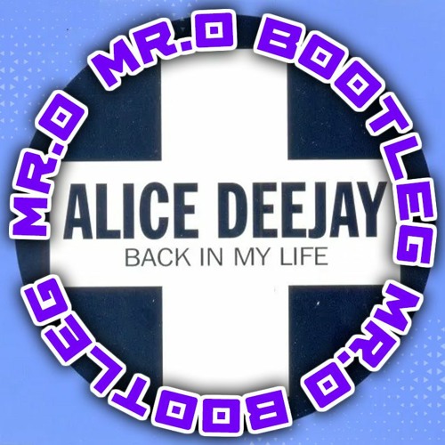 Back In My Life - ( Mr.O & Bally)