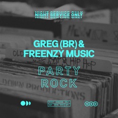 GREG (BR), Freenzy - Party Rock [NSO-071]