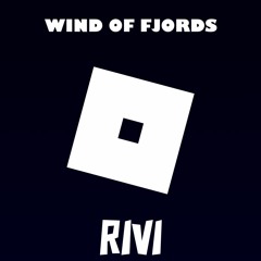 ROBLOX - Wind of Fjords (Rivitaly Remix)