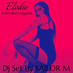 Elodie - Extended Megamix (Dj Set by Sailor M.)