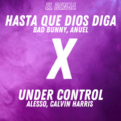 HASTA QUE DIOS DIGA X UNDER CONTROL