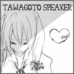 Tawagoto Speaker