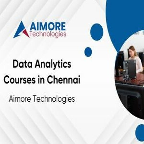 Data Analytics Courses In Chennai - Aimore Technologies