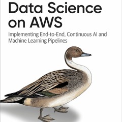 Free EBooks Data Science On AWS Implementing End - To - End, Continuous AI And
