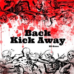 Back Kick Away