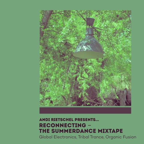 Asymetrics Mixtape #26 : Andi Rietschel - Reconnecting...