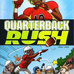 free EBOOK ✅ Quarterback Rush (Sports Illustrated Kids Graphic Novels) by  Carl Bowen