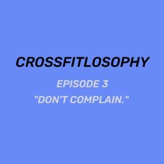 Ep 3 - "Don't Complain" with special guest, Greg Mier