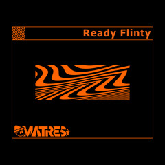 matres - Ready Flinty