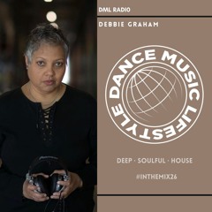 Debbie Graham w/DMLRadio #InTheMix.26 (House of Distinction)
