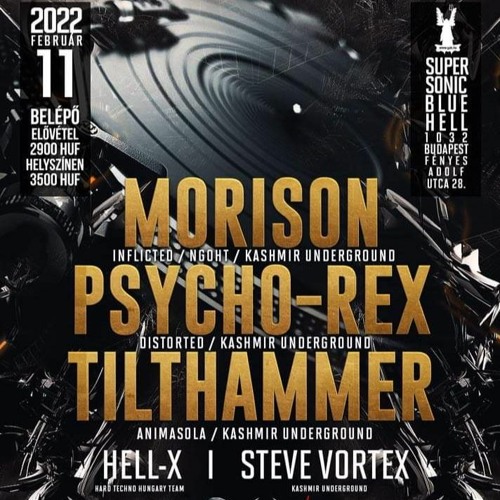 Morison@ClassicHardTechnoNight(HardTechnoHeroes, SuperSonicClub, Budapest) 2022 - 02 - 11