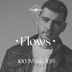 Flows 100: IVANG (ES)