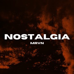 NOSTALGIA - MRVN - SET AFROHOUSE