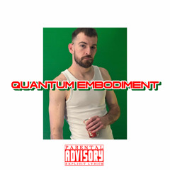 Quantum Embodiment
