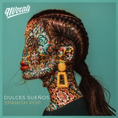 Dulces Sueños: Spanish Pop | Royalty Free Vocal Samples