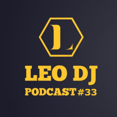 Leo DJ Podcast #33 (Summer EletroHits 2000's Mix Part 2)