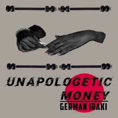 Unapologetic Money Vol. 1