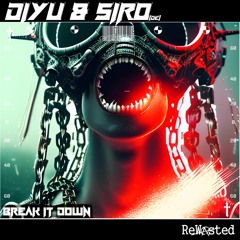 Diyu, SIRO(DE) - Break It Down