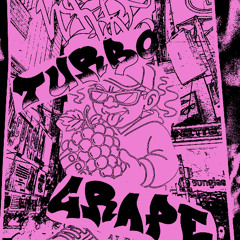 GRAPE - TURBO