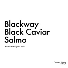 Blackway, Black Caviar X Salmo - FC Mashuppilation