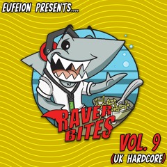 [Download] Raver Bites - Vol 9 (UK Hardcore)